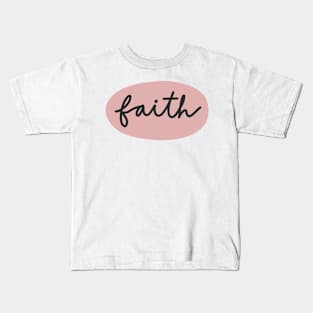 Faith Minimalist - Pink Kids T-Shirt
